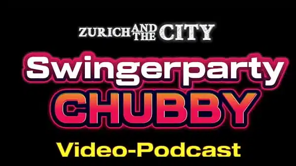 -Swingerparty Chubby – Video-Podcast auf Deutsch